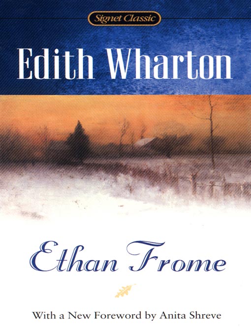 Title details for Ethan Frome by Edith Wharton - Available